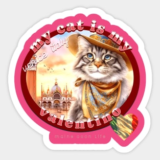 My Cat Is My Valentino Maine Coon Life 48M Sticker